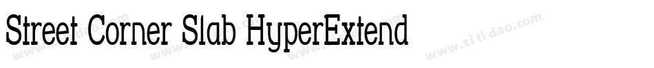 Street Corner Slab HyperExtend字体转换